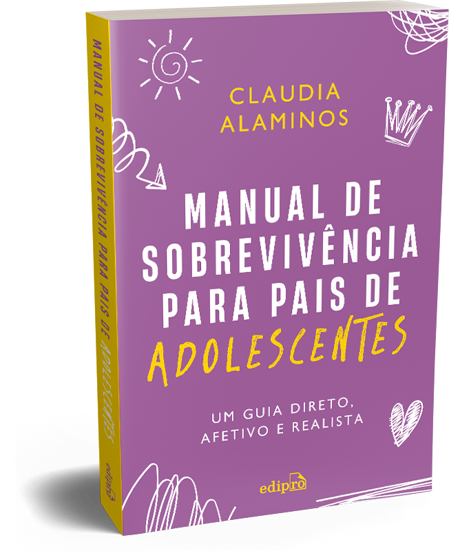 Manual de sobrevivência para pais de adolescentes: um guia direto, afetivo e realista